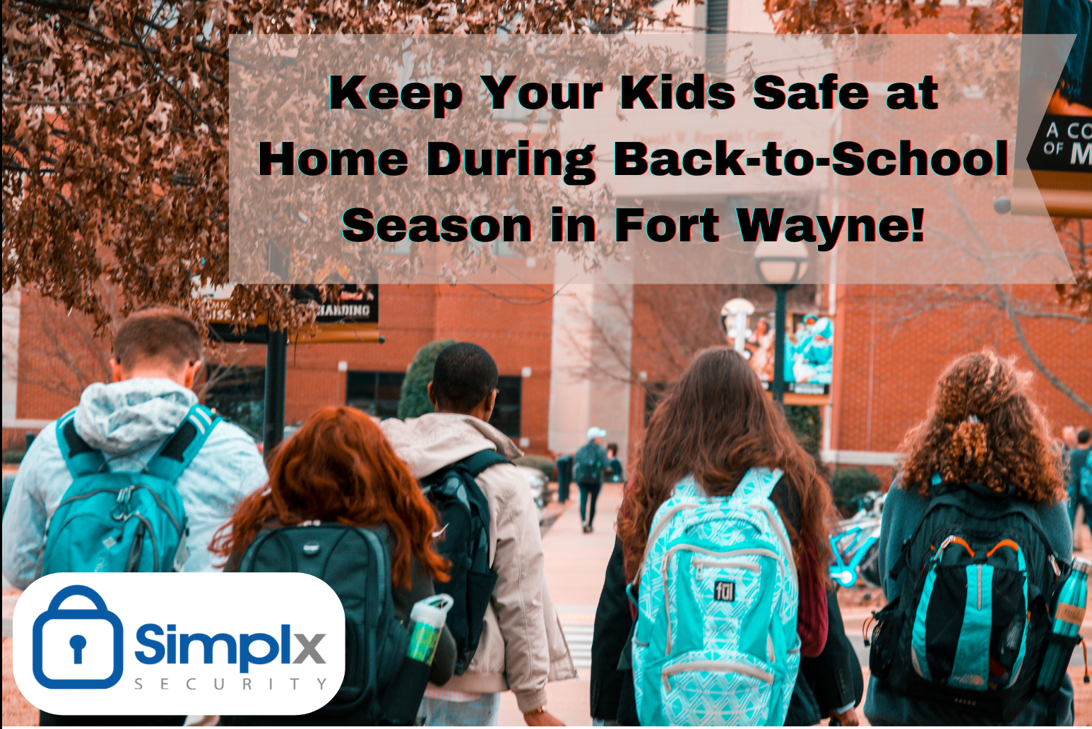 Featured image for “Four Home Security Benefits that Keep Your Kids Safe After School!”
